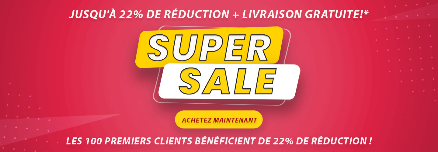 NOUVELLE VENTE FLASH MAINTENANT ! 22 % DE RÉDUCTION + LIVRAISON GRATUITE* !